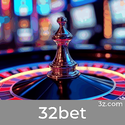 32bet: Cassino Confiável e Entretenimento Seguro